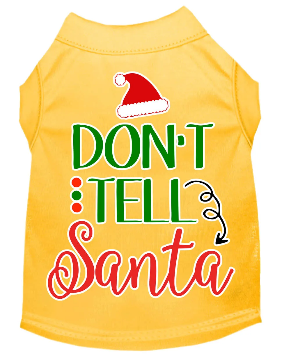 Don't Tell Santa Screen Print Dog Shirt Yellow Sm